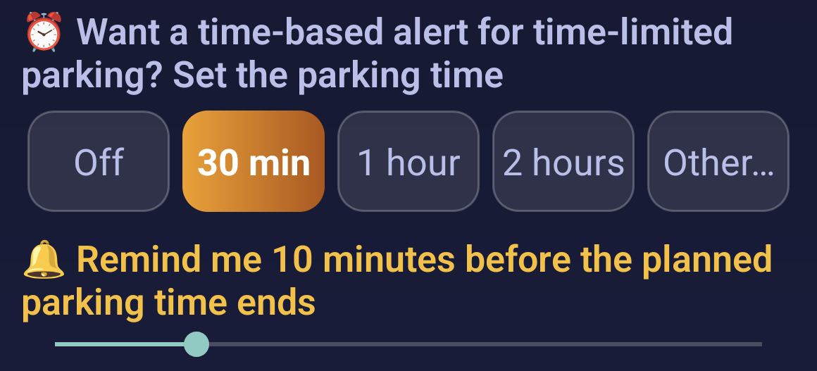 Choosing the parking time — a reminder you set for yourself