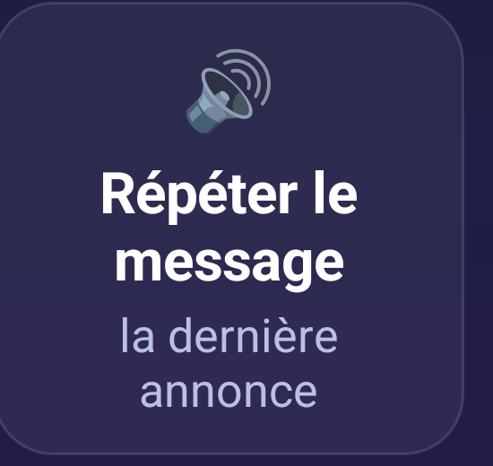 Le bouton « Répéter le message » sur l'écran du stationnement actif